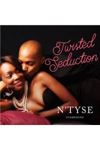 Twisted Seduction Lib/E