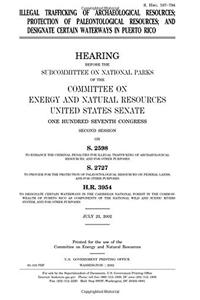 Illegal Trafficking of Archaeological Resources, Protection of Paleontological Resources, and Designate Certain Waterways in Puerto Rico