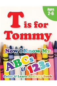 T is for Tommy