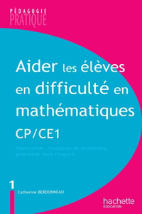 Aider les élèves en difficulté Maths CP/CE1