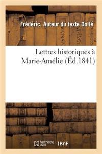 Lettres Historiques À Marie-Amélie