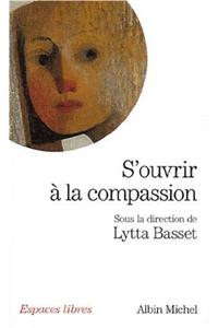 S'Ouvrir a la Compassion