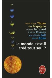 Le Monde s'Est-Il Créé Tout Seul ?
