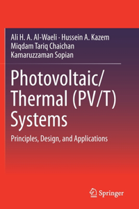 Photovoltaic/Thermal (Pv/T) Systems