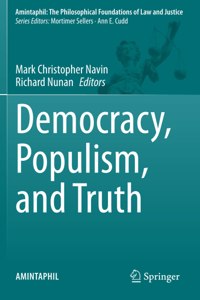 Democracy, Populism, and Truth