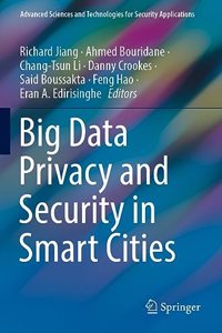 Big Data Privacy and Security in Smart Cities