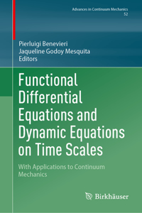 Functional Differential Equations and Dynamic Equations on Time Scales