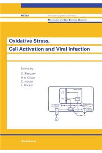 Oxidative Stress, Cell Activation and Viral Infection