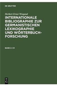 Internationale Bibliographie Zur Germanistischen Lexikographie Und Worterbuchforschung Mit Berucksichtigung Anglistischer, Nordistischer, Romanistisch
