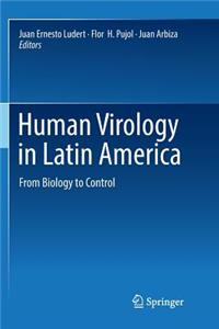 Human Virology in Latin America