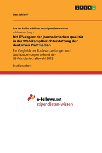 Divergenz der journalistischen Qualität in der Wahlkampfberichterstattung der deutschen Printmedien