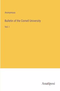 Bulletin of the Cornell University