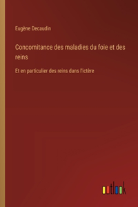 Concomitance des maladies du foie et des reins