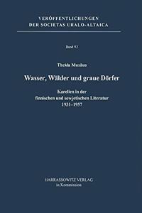 Wasser, Walder Und Graue Dorfer