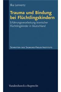 Trauma Und Bindung Bei Fluchtlingskindern