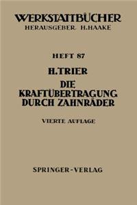 Die Kraftübertragung Durch Zahnräder