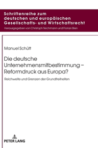 deutsche Unternehmensmitbestimmung - Reformdruck aus Europa?