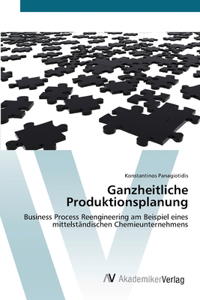 Ganzheitliche Produktionsplanung