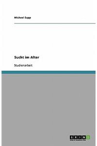 Sucht im Alter