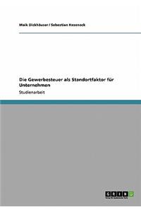 Gewerbesteuer als Standortfaktor für Unternehmen