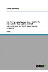 Toyota Produktionssystem - Vorbild für die deutsche Automobilindustrie?