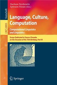 Language, Culture, Computation: Computational Linguistics and Linguistics