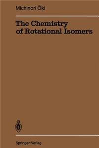 Chemistry of Rotational Isomers