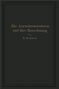 Die Asynchronmotoren Und Ihre Berechnung