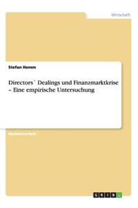 Directors´ Dealings und Finanzmarktkrise - Eine empirische Untersuchung