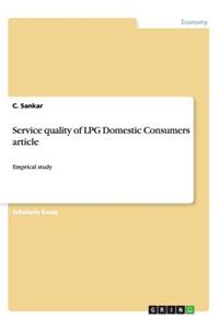 Service quality of LPG Domestic Consumers article