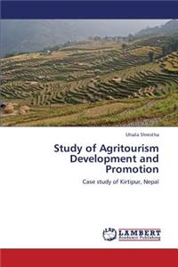 Study of Agritourism Development and Promotion