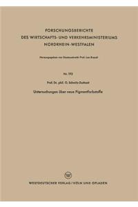 Untersuchungen über neue Pigmentfarbstoffe