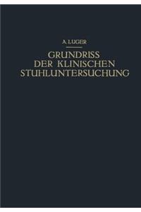 Grundriss der Klinischen Stuhluntersuchung