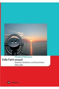 Volle Fahrt voraus!