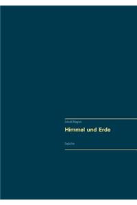 Himmel und Erde