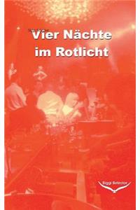 Vier Nächte im Rotlicht