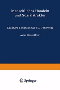 Menschliches Handeln und Sozialstruktur