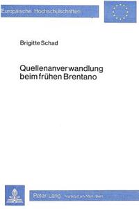 Quellenanverwandlung Beim Fruehen Brentano