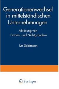 Generationenwechsel in Mittelständischen Unternehmungen