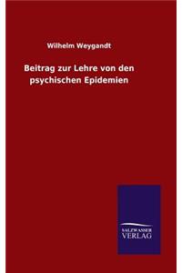 Beitrag zur Lehre von den psychischen Epidemien