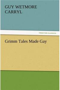 Grimm Tales Made Gay