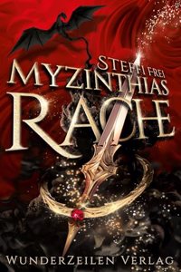 Myzinthias Rache