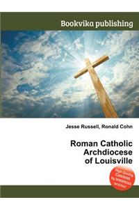 Roman Catholic Archdiocese of Louisville