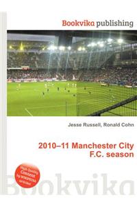 2010-11 Manchester City F.C. Season