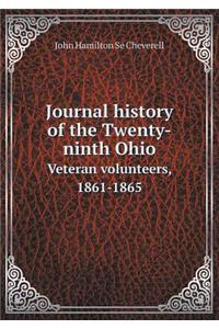 Journal History of the Twenty-Ninth Ohio Veteran Volunteers, 1861-1865