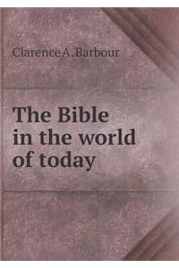 The Bible in the World of Today