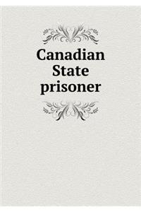Canadian State prisoner