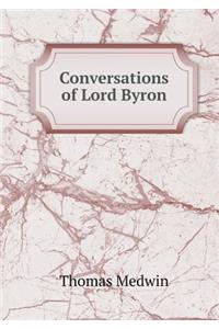 Conversations of Lord Byron