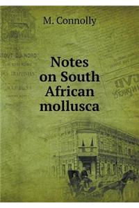 Notes on South African Mollusca