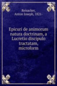 EPICURI DE ANIMORUM NATURA DOCTRINAM A
